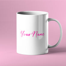 Load image into Gallery viewer, Cup of ambition - Personalised mug