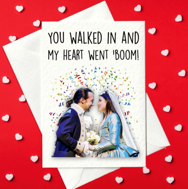 Hamilton the Musical Valentine's card for him and her