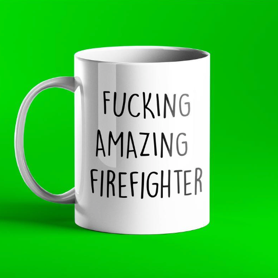 Fucking Amazing Firefighter Gift Mug