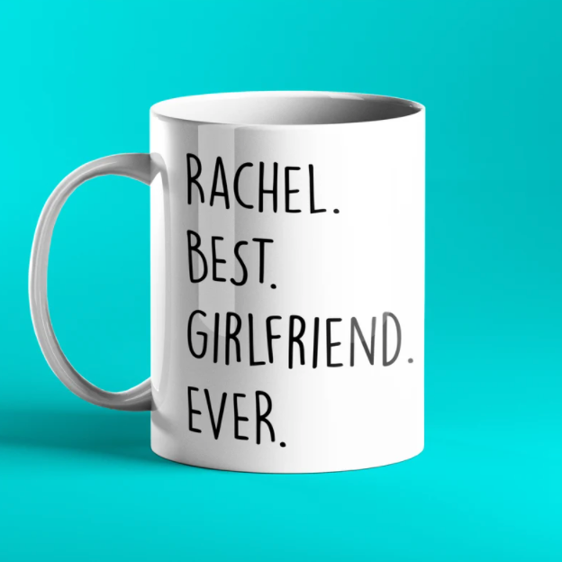 Best Girlfriend Ever Gift Mug