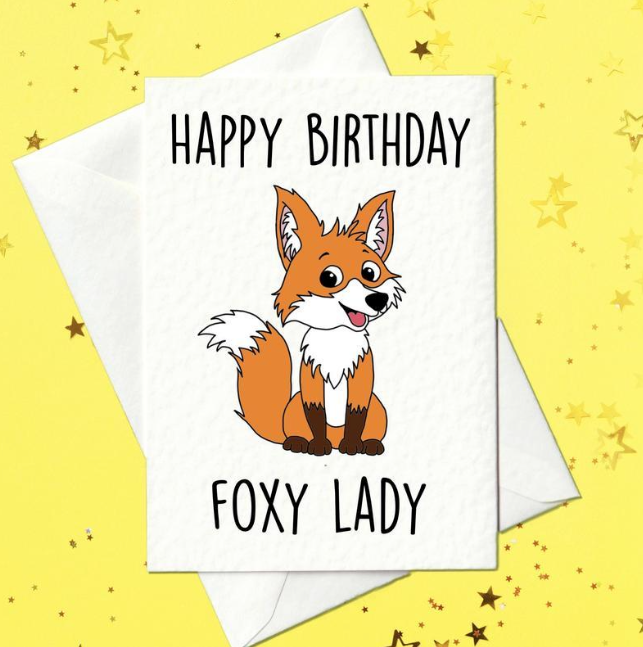 Happy birthday foxy lady card