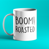 Boom! Roasted Mug - Inspired by The US Office