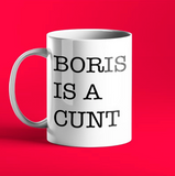 Boris is a cunt mug