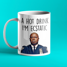 Load image into Gallery viewer, Captain Holt Mug - Brooklyn Nine-Nine - A Hot Drink, I&#39;m Ecstatic