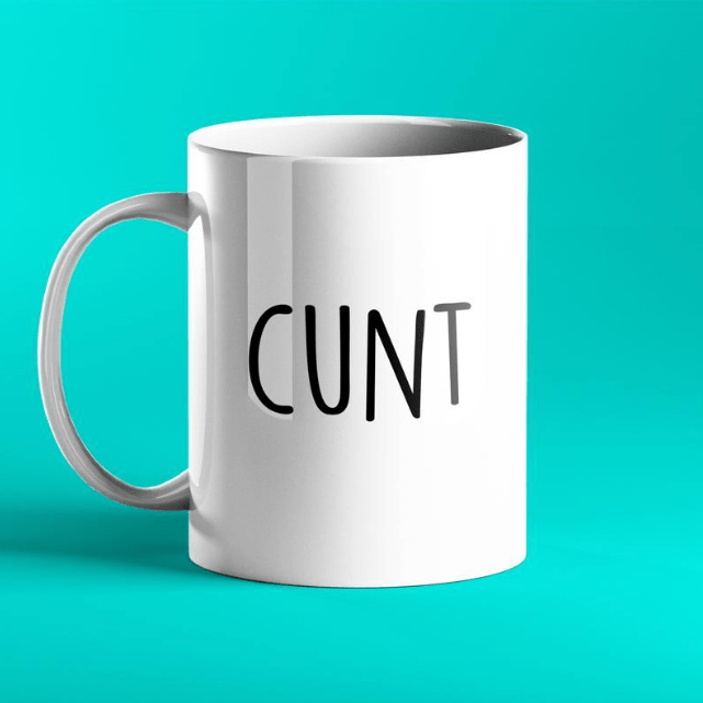 Cunt - Offensive Personalised Mug - Prickly Cards