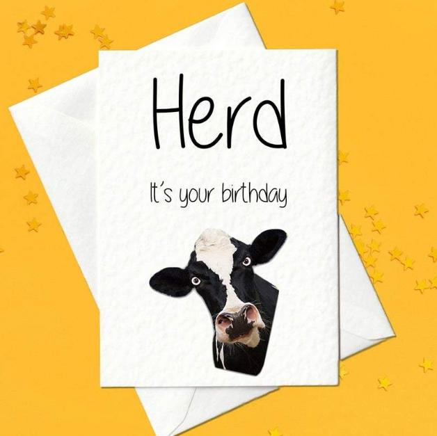 Herd it's your birthday card