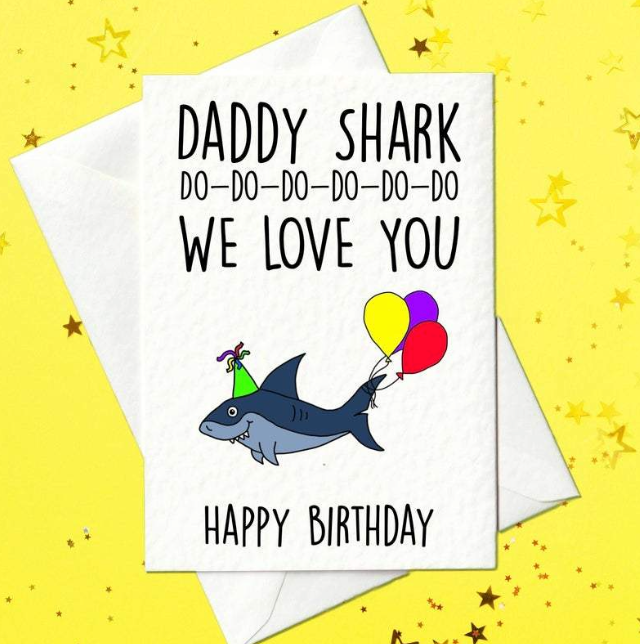 Daddy Shark - Funny Birthday card For Dad