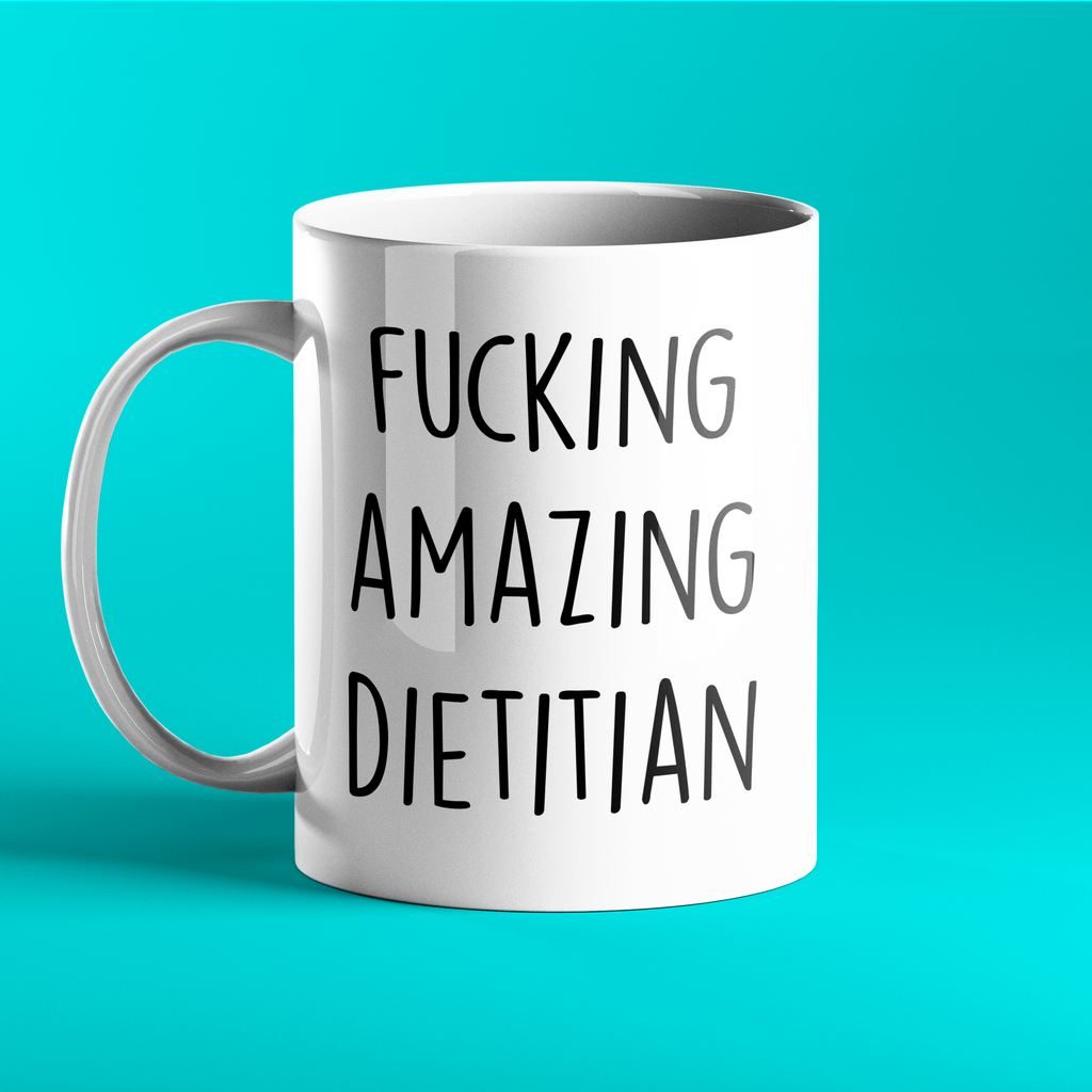 Fucking Amazing Dietitian - Personalised Mug