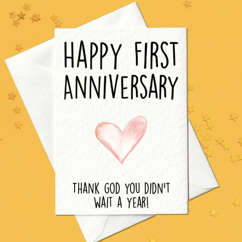 Happy First Anniversary - Thank God You Didn't Wait a Year - 2020 Anniversary