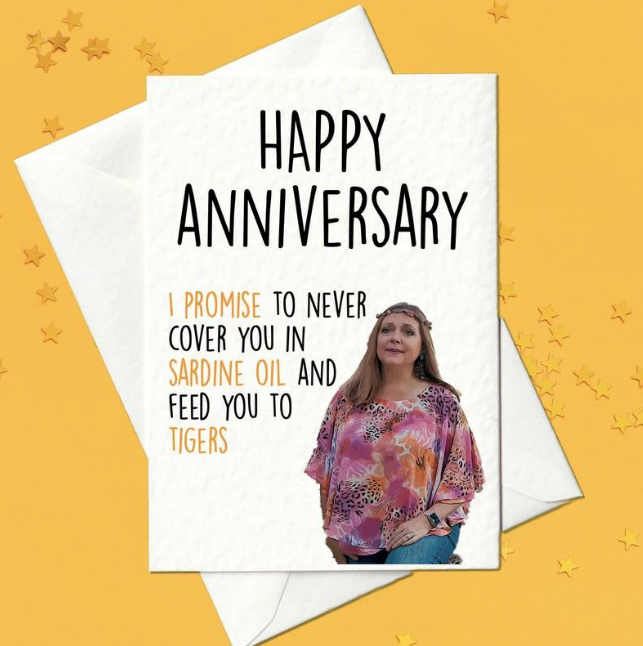 Funny Anniversary Card - Tiger King, Carole Baskin