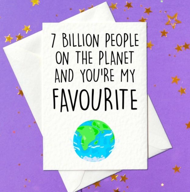 Birthday card for favourite person in the world - for him or her