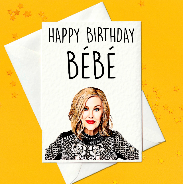 Happy Birthday Bebe - Moira Rose, Schitt's Creek Funny Birthday Card