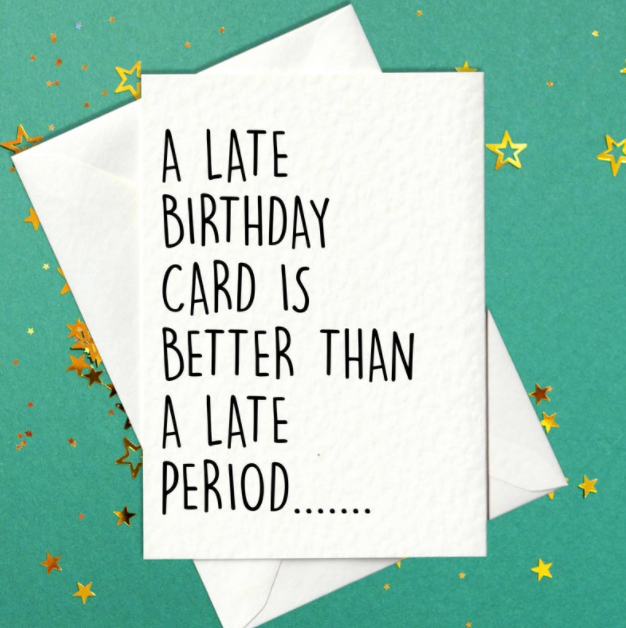 Funny belated birthday card for friends