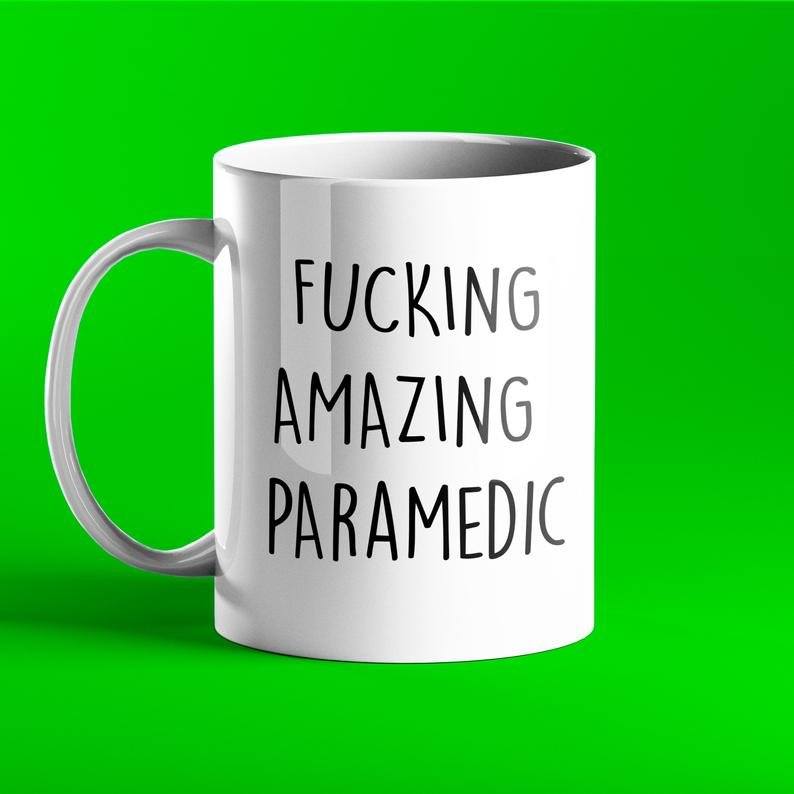 Fucking Amazing Paramedic Mug - Prickly Cards