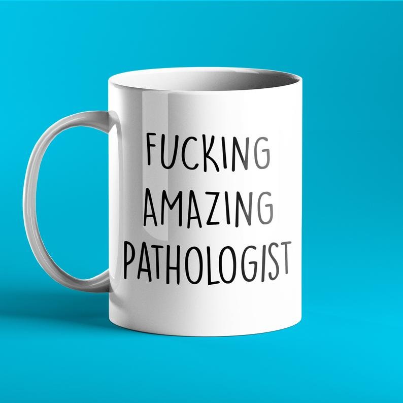 Fucking Amazing Pathologist Mug - Prickly Cards