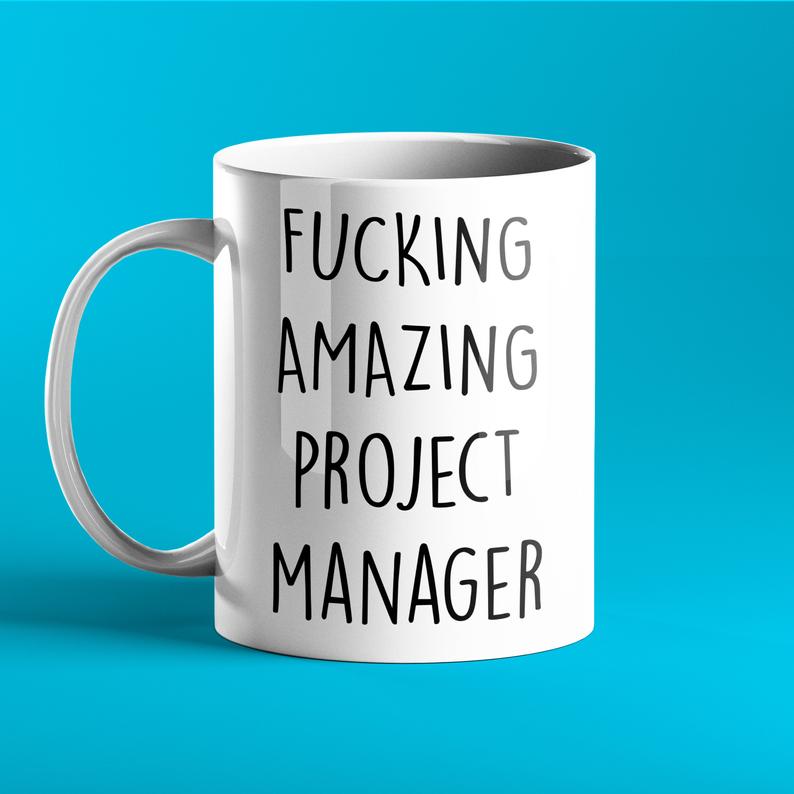 Fucking Amazing Project Manager Mug