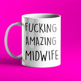 Fucking Amazing Midwife Mug