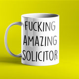 Fucking Amazing Solicitor Personalised Mug
