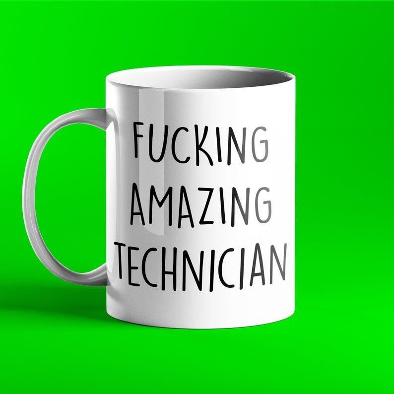 Fucking Amazing Technician Personalised Mug - Prickly Cards