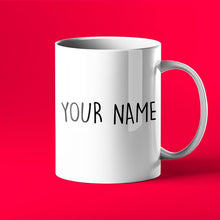 Load image into Gallery viewer, All I Want For Christmas Is Your Cock - Personalised, Rude Christmas Gift Mug