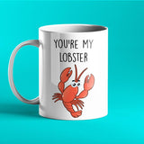 You're My Lobster Personalised Gift Mug