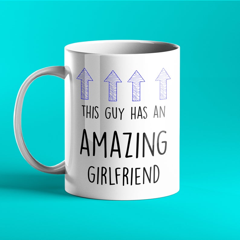 This Guy Has An Amazing Girlfriend Gift Mug - Prickly Cards