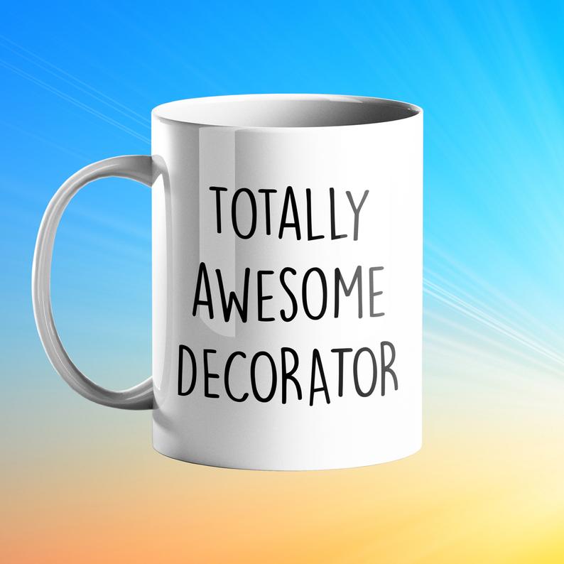 Totally Awesome Decorator Personalised Gift Mug - Prickly Cards