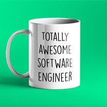 Load image into Gallery viewer, Totally Awesome Software Engineer Personalised Gift Mug