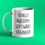 Totally Awesome Software Engineer Personalised Gift Mug