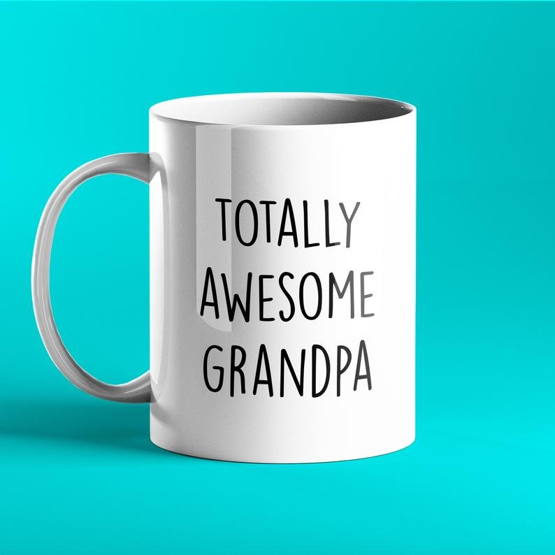 Totally Awesome Grandpa Personalised Gift Mug - Prickly Cards