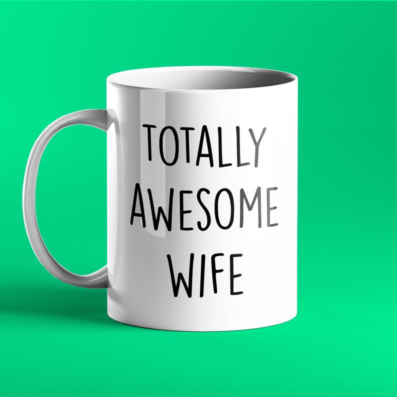 Totally Awesome Wife Personalised Gift Mug - Prickly Cards