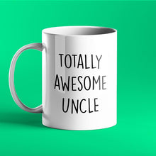 Load image into Gallery viewer, Totally Awesome Uncle Personalised Gift Mug