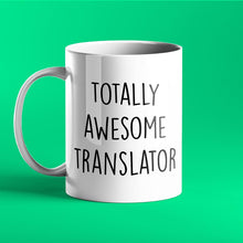 Load image into Gallery viewer, Totally Awesome Translator Personalised Gift Mug