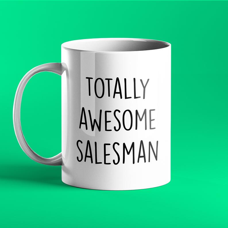 Totally Awesome Salesman Personalised Gift Mug - Prickly Cards