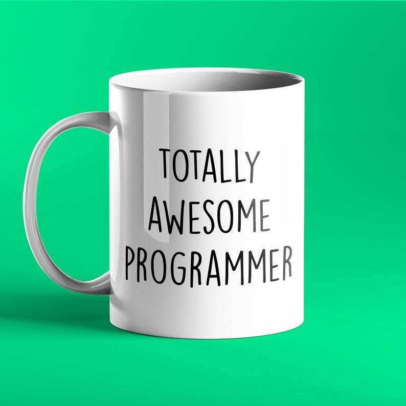 Totally Awesome Programmer Personalised Gift Mug - Prickly Cards