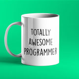 Totally Awesome Programmer Personalised Gift Mug