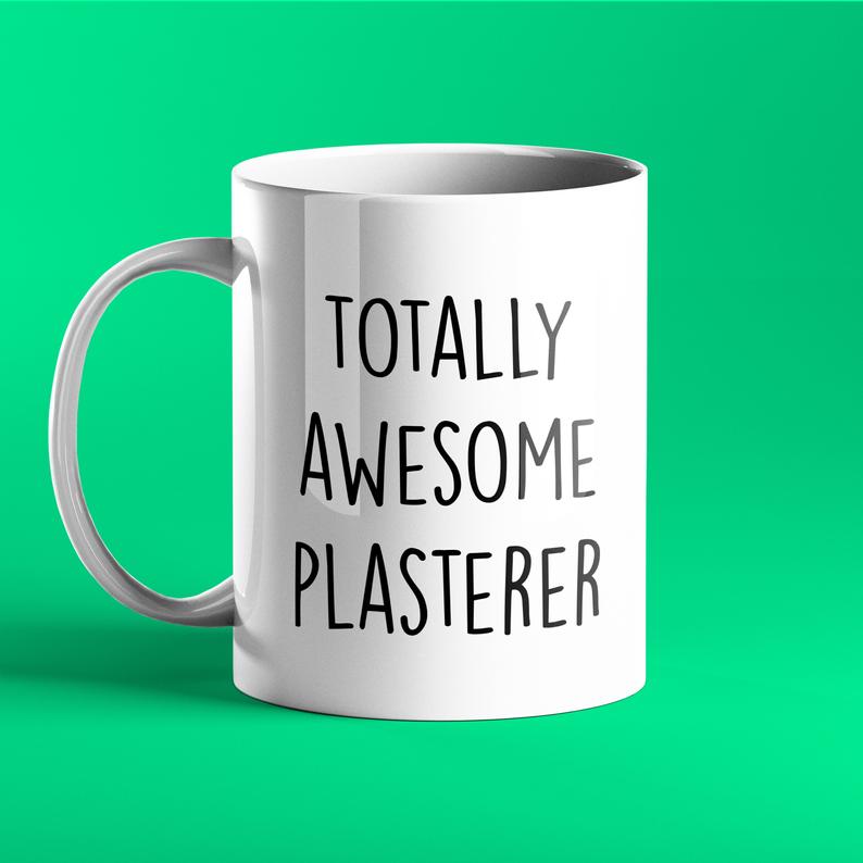 Totally Awesome Plasterer Personalised Gift Mug - Prickly Cards