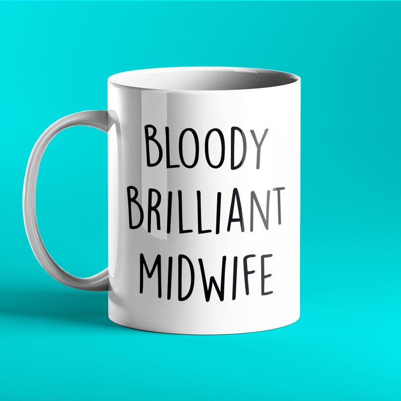 FUNNY PERSONALISED MUG - Bloody Brilliant Midwife