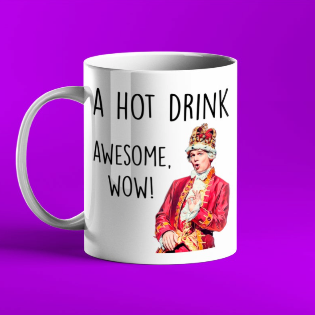 King George III gift mug Hamilton Musical Awesome Wow song