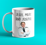 Jesus, Mary and Joseph - there had better be tea in here - Line Of Duty Mug