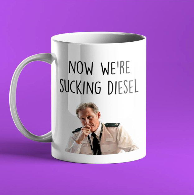 Sucking diesel quote Line fo Duty gift mug