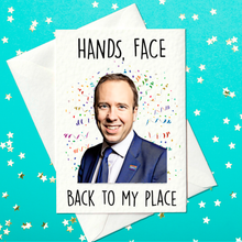 Load image into Gallery viewer, Funny Matt Hancock Birthday Card - Hands, Face, Back to My Place