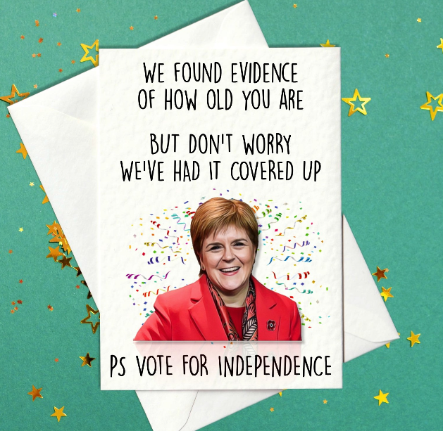 We Found Evidence Of How Old You Are... - Happy Birthday - Funny Nicola Sturgeon Card