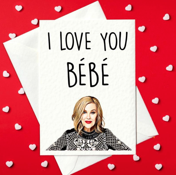 PRINT AT HOME - I Love You Bebe - Moira Rose, Schitt's Creek Funny Valentine's Day Card