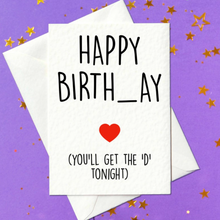 Load image into Gallery viewer, Rude birthday card for him or her