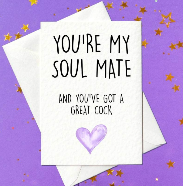 You're my soul mate and you've got a great cock!