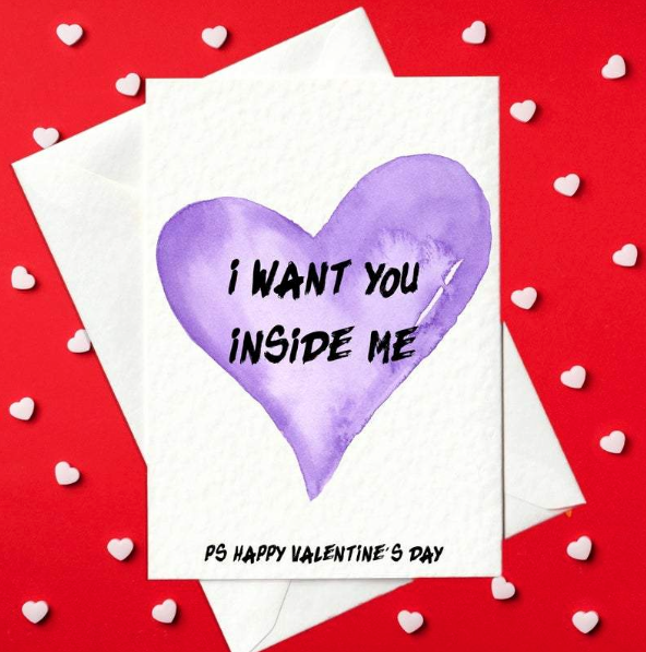 I Want You Inside Me - P.S. Happy Valentine's Day - Rude, Adult Card