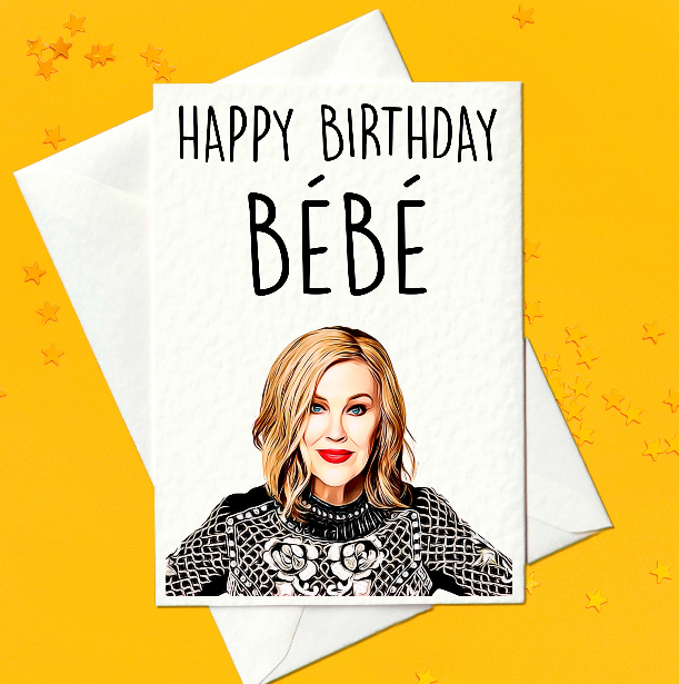 PRINT AT HOME - Happy Birthday Bebe - Moira Rose, Schitt's Creek Funny Birthday Card