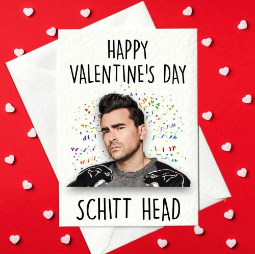 Happy Valentine's Day Schitt Head - Valentine's Card for Schitt's Creek Fans David Rose