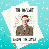 The Dwight Before Christmas – Funny The Office Christmas Card with Dwight Schrute (A6)